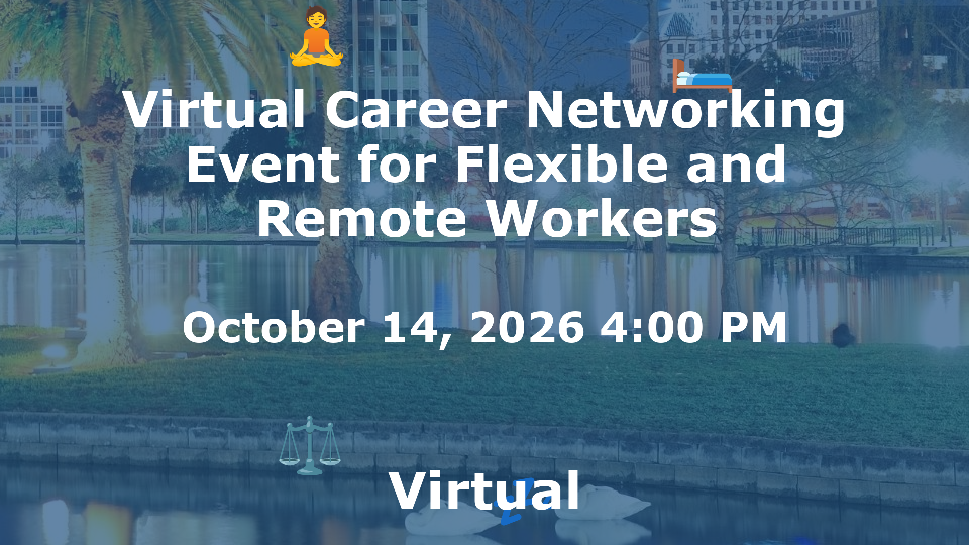 Virtual Career Networking Event for Flexible and Remote Workers event image
